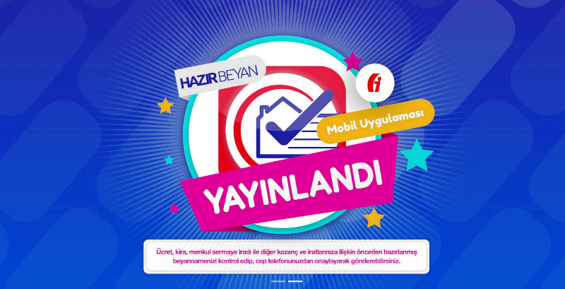 ‘Hazır Beyan Sistemi’ Hayatınızı Kolaylaştırıyor…