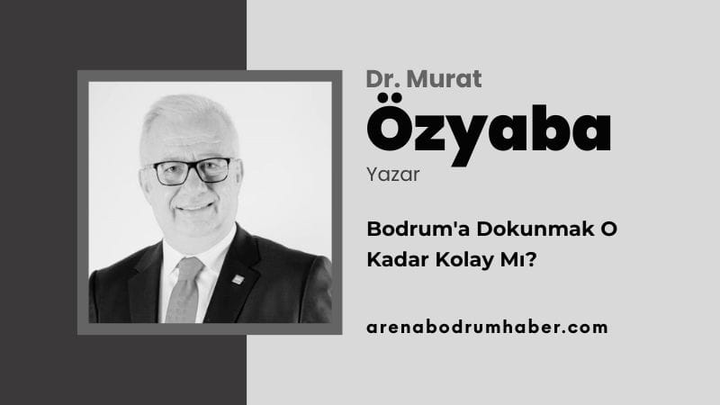 murat-ozyaba-arena-bodrum-haber