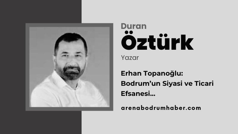 duran-ozturk-arenabodrumhaber