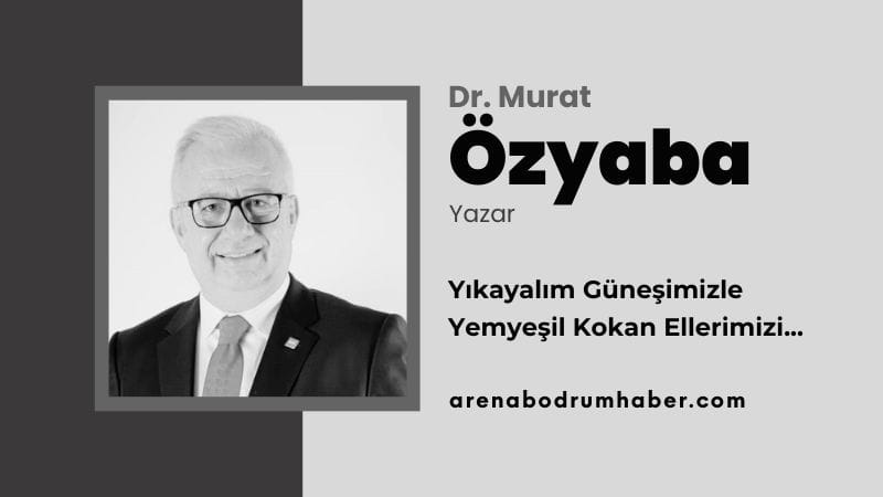 murat-ozyaba-arenabodrumhaber