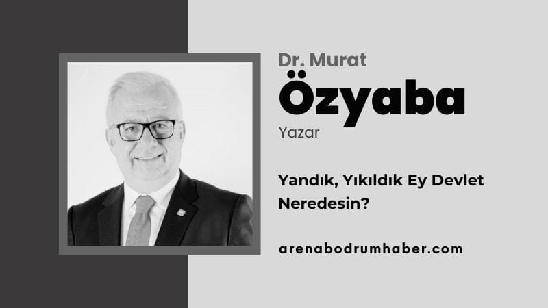 Yandık Yıkıldık Ey Devlet Neredesin