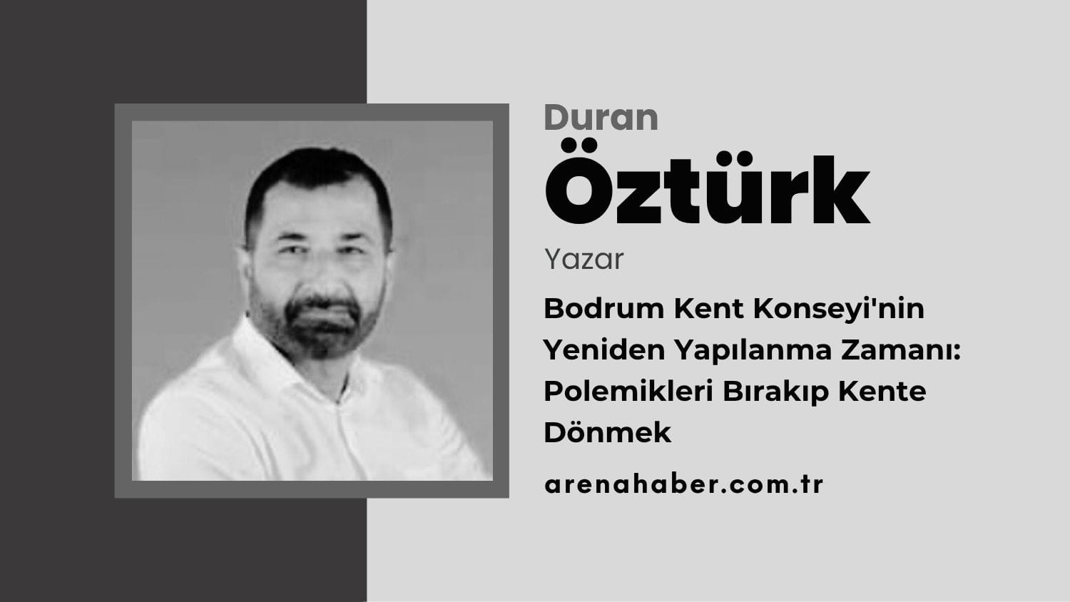 Bodrum Kent Konseyi’nin Yeniden Yapılanma Zamanı: Polemikleri Bırakıp Kente Dönmek