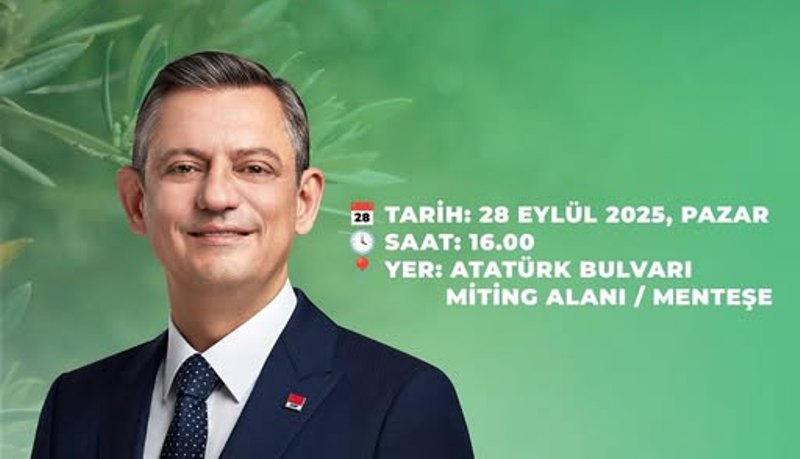 Özgür Özel “Toprağımızdan Vazgeçmiyoruz” Mitinginde Muğlalılarla Buluşacak