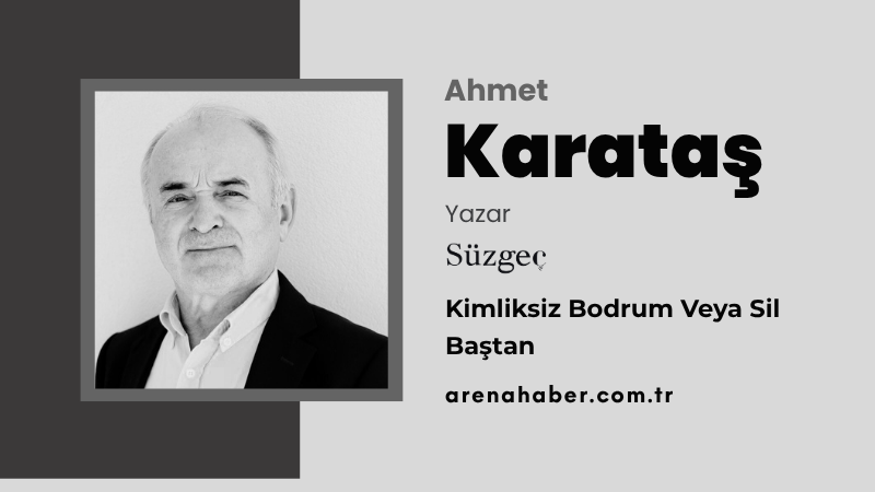 Kimliksiz Bodrum Veya Sil Baştan