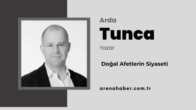 Doğal Afetlerin Siyaseti