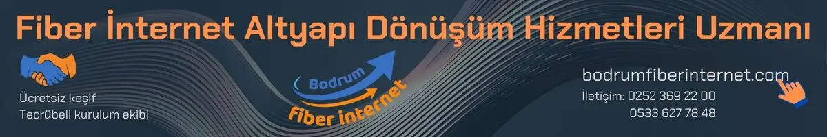 Bodrum Fiber İnternet