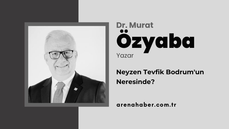 Neyzen Tevfik Bodrum’un Neresinde?