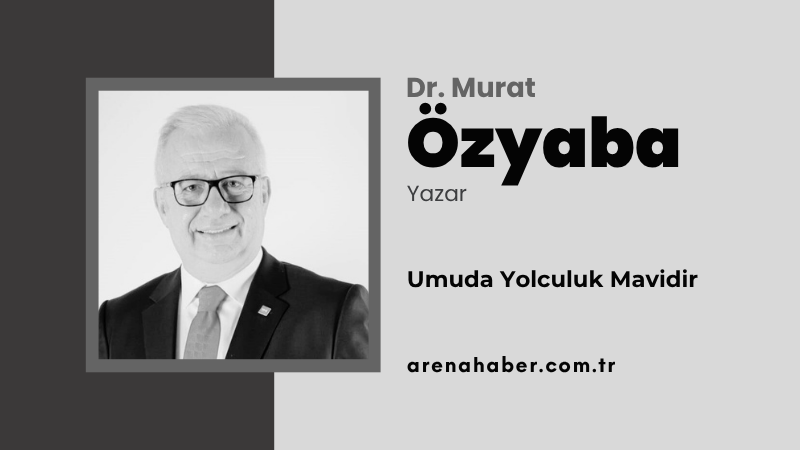 Umuda Yolculuk Mavidir