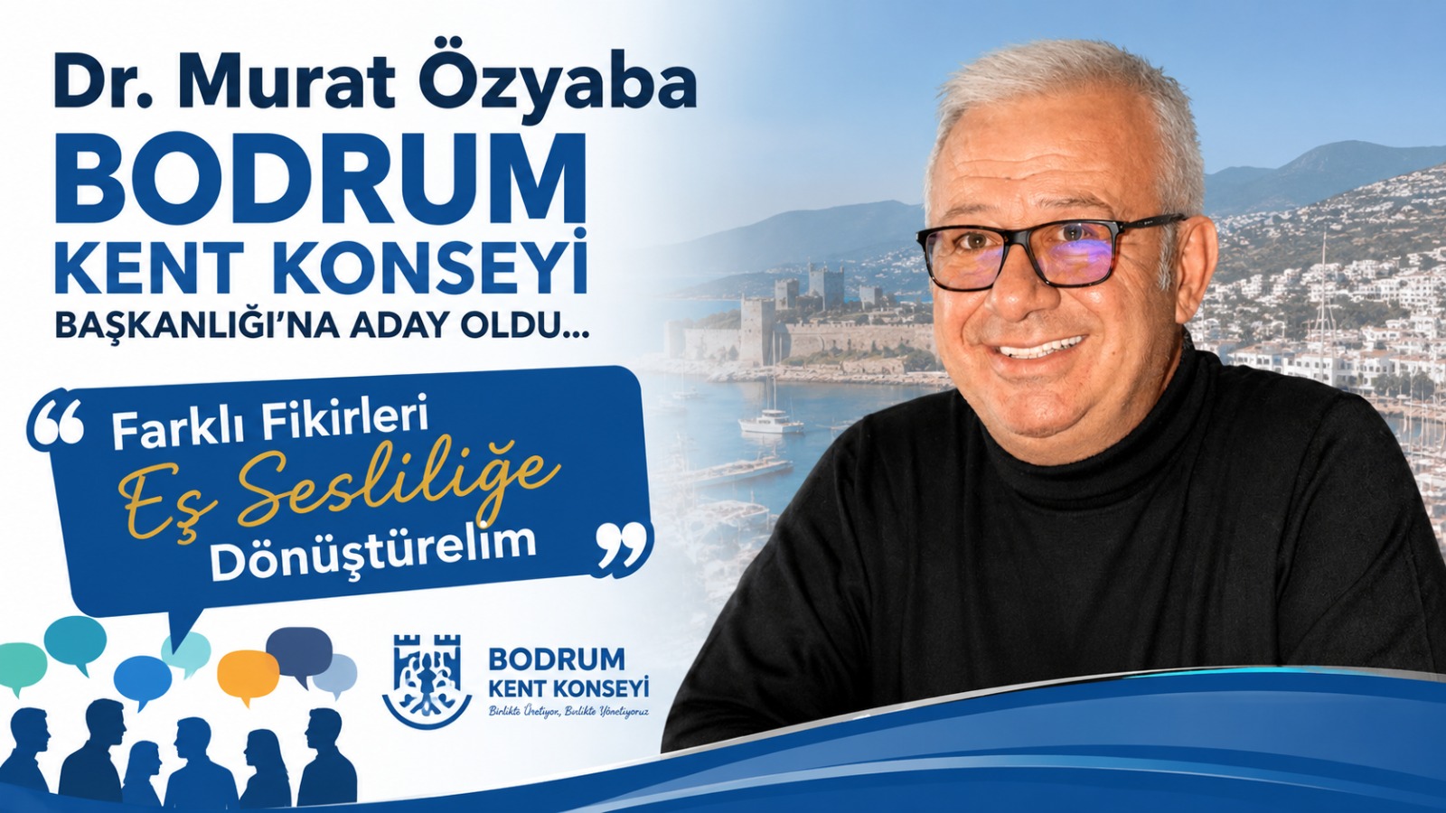 Dr. Murat Özyaba: “Farklı Fikirleri Eş Sesliliğe Dönüştürelim”