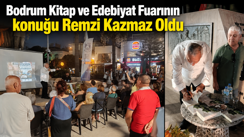 Av. Remzi Kazmaz’dan Bodrum Kitap ve Edebiyat Fuarı Sonrası Teşekkür Mesajı